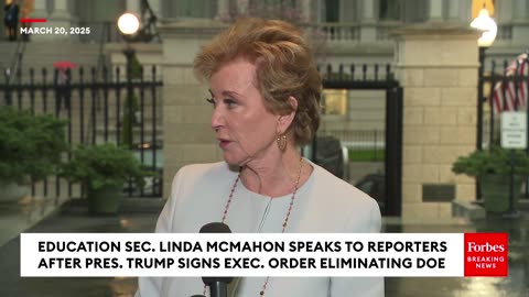 BREAKING: Education Sec. Linda McMahon Speaks To Reporters After Trump Signs Exec. Order Ending DoE