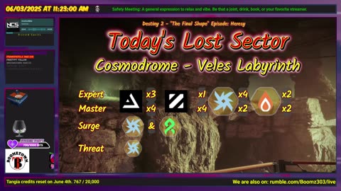 Destiny 2: 6-3-25 Veles Labyrinth is the Lost Sector. Arc/Strand Surge.