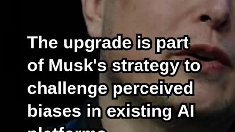 Elon Musk Claims Major Upgrade to Grok Chatbot’s
