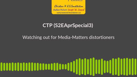 CTP 20250416 S2EAprSpecial3 Media-Matters Distorters Soundbite