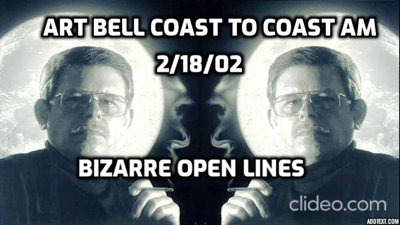 ART BELL COAST TO COAST AM 2/18/02 Bizarre Open Lines