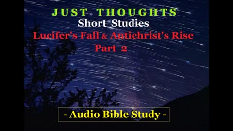 Just Thoughts - Lucifer's Fall, Antichrist's Rise Part 2 (2015) Retro