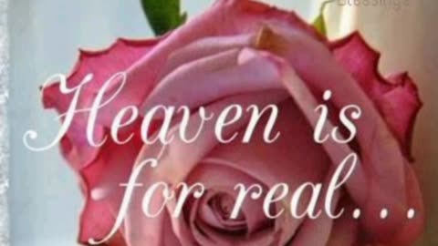 HEAVEN IS FOR REAL - JESUS IS THE ONLY WAY TO HEAVEN, TO ETERNAL LIFE..