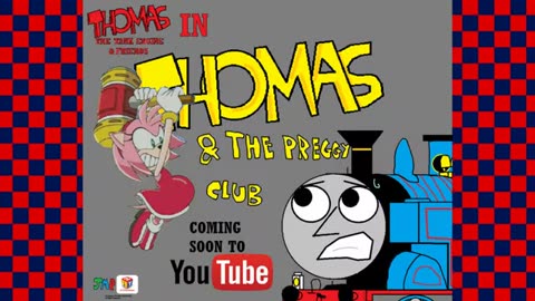 Why Thomas & The Preggy Club Is A Total Disgrace (S1E16⧸RANT⧸VIDEO EASSY) (ItzCloudyToony Reupload)