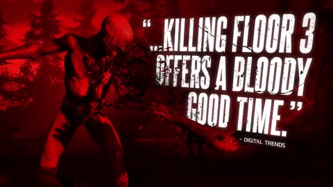‘Killing Floor 3’ - Launch Trailer