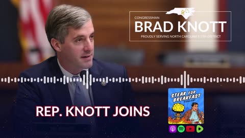 Rep. Knott joins the Steak for Breakfast Podcast - May 3, 2025