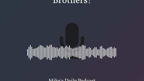 Bison Bentley stops by the podcast called Brothers!