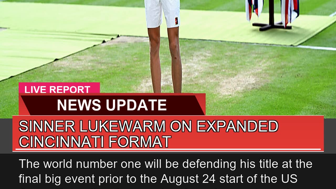 Sinner Lukewarm on Expanded Cincinnati Format