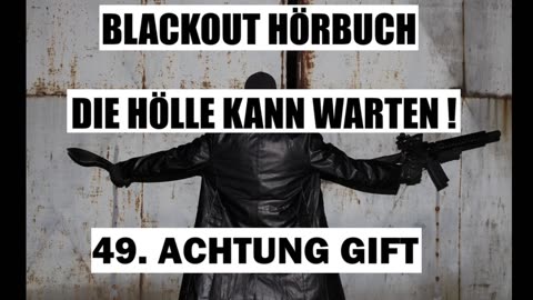 BLACKOUT HÖRBUCH 049 GIFT