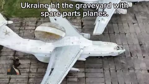 UKRAINE STRUCK A PLANE GRAVEYARD...???