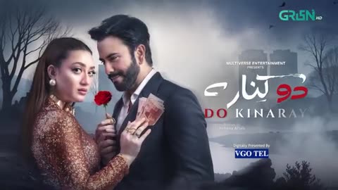 Do Kinaray Episode 59 (Subtitles) 9th Sep 2025 _ Digitally Presented by VGO TEL Pakistan _ Green TV