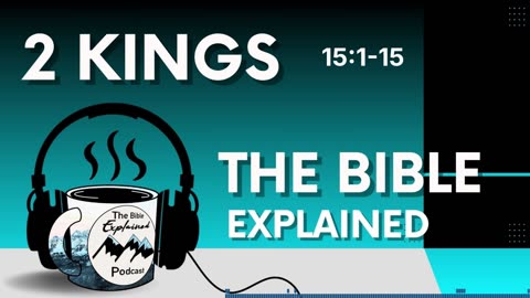 2 Kings 15:1-15 - Why A King Cannot Be High Priest