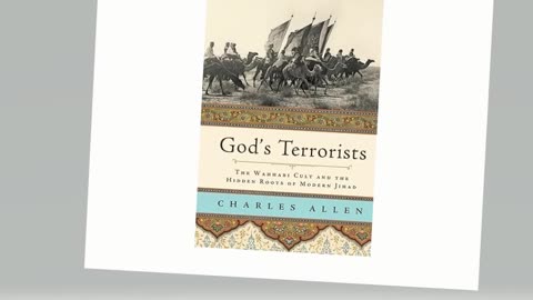 God's Terrorists: The Wahhabi Cult and the Hidden Roots of Modern Jihad By Charles Allen #books