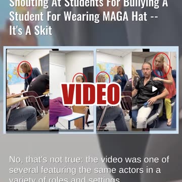Fact Check: Video Does NOT Show Real Teacher Shouting At Students Bullying For Wearing MAGA Hat