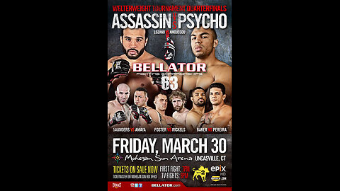 Bellator FC 63 - Mar 30 2012 - Mohegan Sun Arena, Uncasville, CT