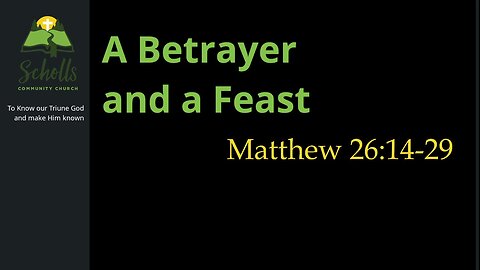 A Betrayer and a Feast