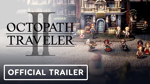 Octopath Traveler 2 - Official Announcement Trailer _ Nintendo Direct Septe