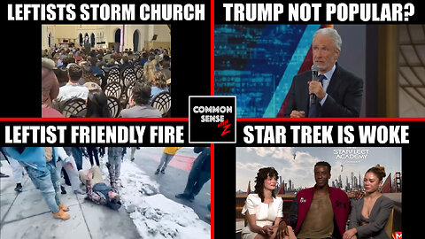Anti-ICE Church Storm in MN, Stewart's Trump-Hitler Dig, Leftist KO Own, Woke Star Trek Backlash