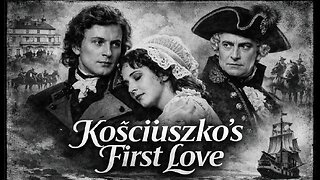 KOŚCIUSZKO’S FIRST LOVE (1929) Podcast | Old Hollywod