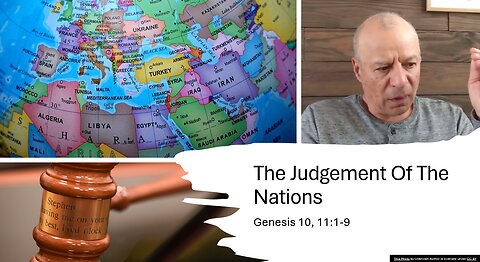 23rd Episode: Genesis 10 & 11:1-9, The Judgement Of The Nations