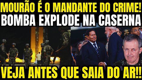 bomba!! NOTÍCIA EXTRAORDINÁRIA CASA CAIU PARA ALTO COMANDO MOURÃO DESESPERADO!!