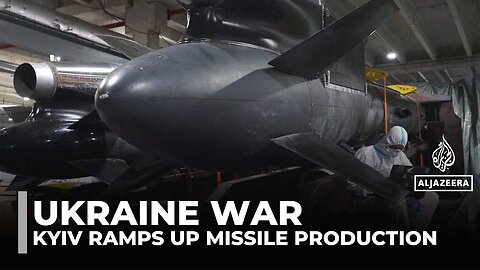 Ukraine war: Kyiv boosts long-range missile production