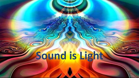 Sound is light