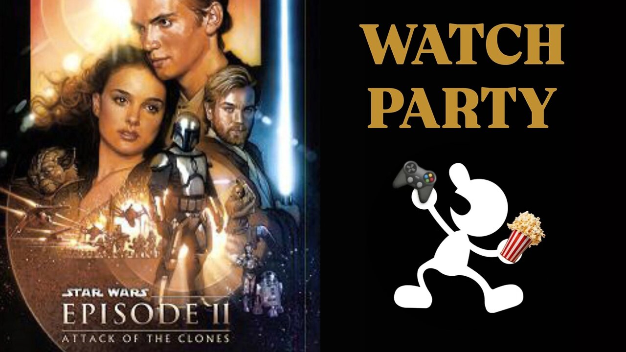 Star Wars: Episode II - Attack of the Clones (2002) |🍿Watch Party🎬