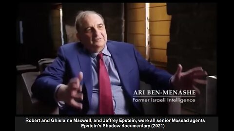 Jeffrey Epstein & Ghislaine Maxwell worked for Israel says former Mossad officer Ari Ben Menashe