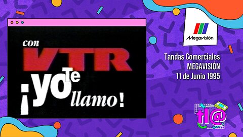 Tandas Comerciales Megavisión (11 de Junio 1995)