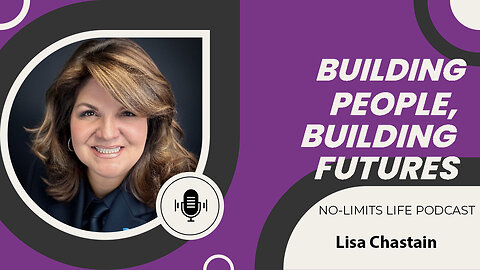 Building People, Building Futures - Lisa Chastain