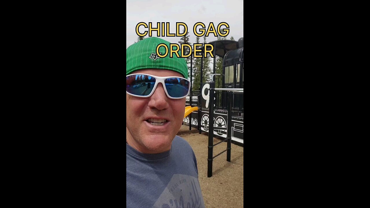 CHILD GAG ORDER