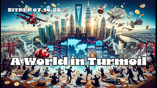 A World in Turmoil - SITREP 07.10.25