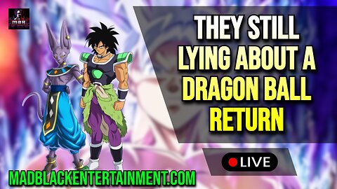 They Still Lying About Dragon Ball | I Keep Being Right