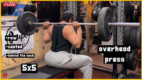 5x5 w/ 115lbs (52kg) Overhead Press - Raw, Seated & Behind the Neck