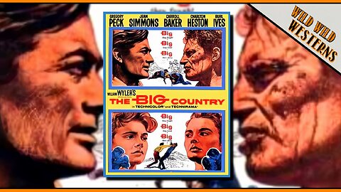 The Big Country (1958)