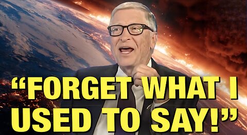 Bill Gates’ EPIC FLIP-FLOP On Climate Change!