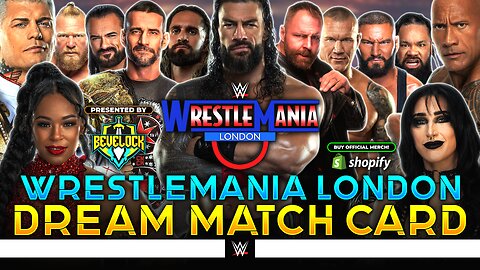 WWE WrestleMania London - Dream Match Card [v3]