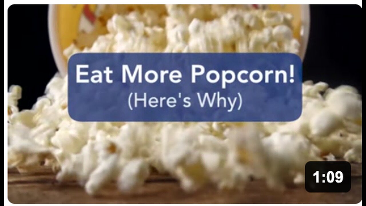 Eat More Popcorn! (Here’s Why)