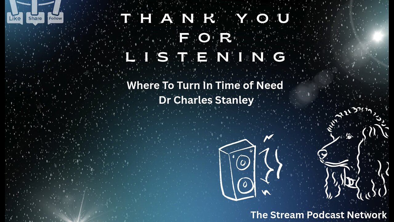 Where To Turn In Time of Need Dr Charles Stanley.