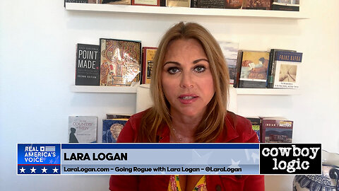 Cowboy Logic - 06/28/25: Lara Logan