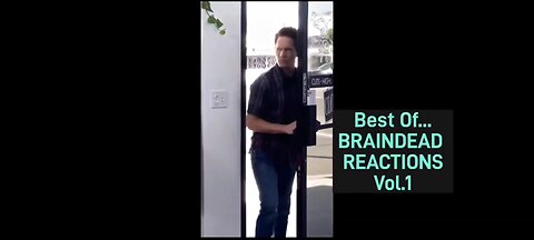 Best Of Braindead Reactions Vol.1 [Skits & Fake Trailers Included]