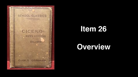 Item 26: Cicero Fifty Letters School Classics J.H. Dillard Hardcover 1901