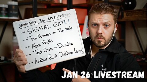 [1.26] SIGNAL GATE Exposing MN Politicians, Tom Homan Closing In, ICE Triggering Everyone