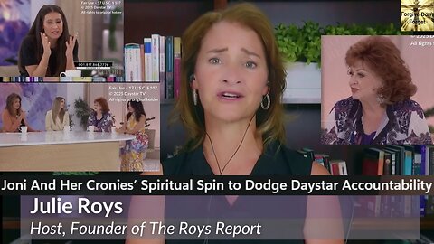 8/16/2025 Joni And Her Cronies’ Spiritual Spin to Dodge Daystar Accountability
