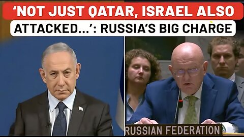 Putin Aide Fires At Israel Over Doha Strikes At UNSC, ‘Russian Diplomatic Mission 600 Metres Away…’