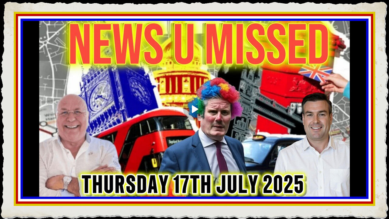 CHARLIE WARD DAILY NEWS WITH CHARLIE WARD, PAUL BROOKER LEMBIT OPIK THURSDAY 17TH JULY 2025