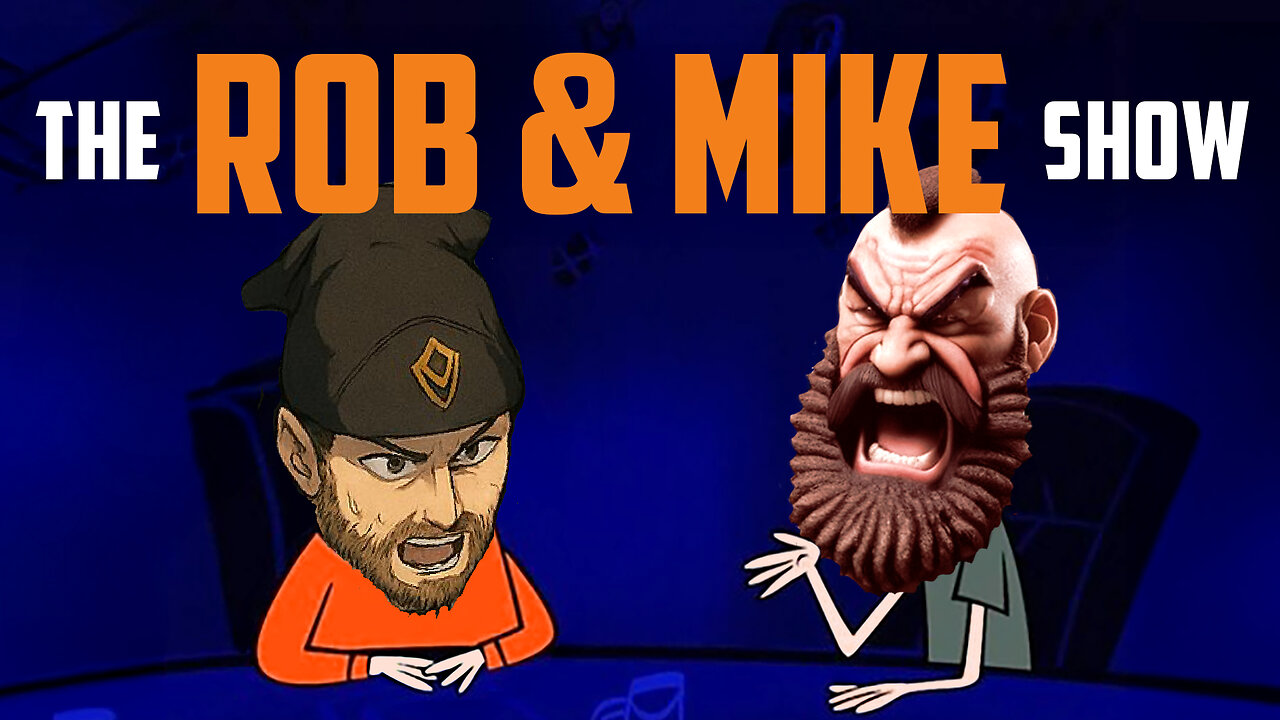 The Rob & Mike Show