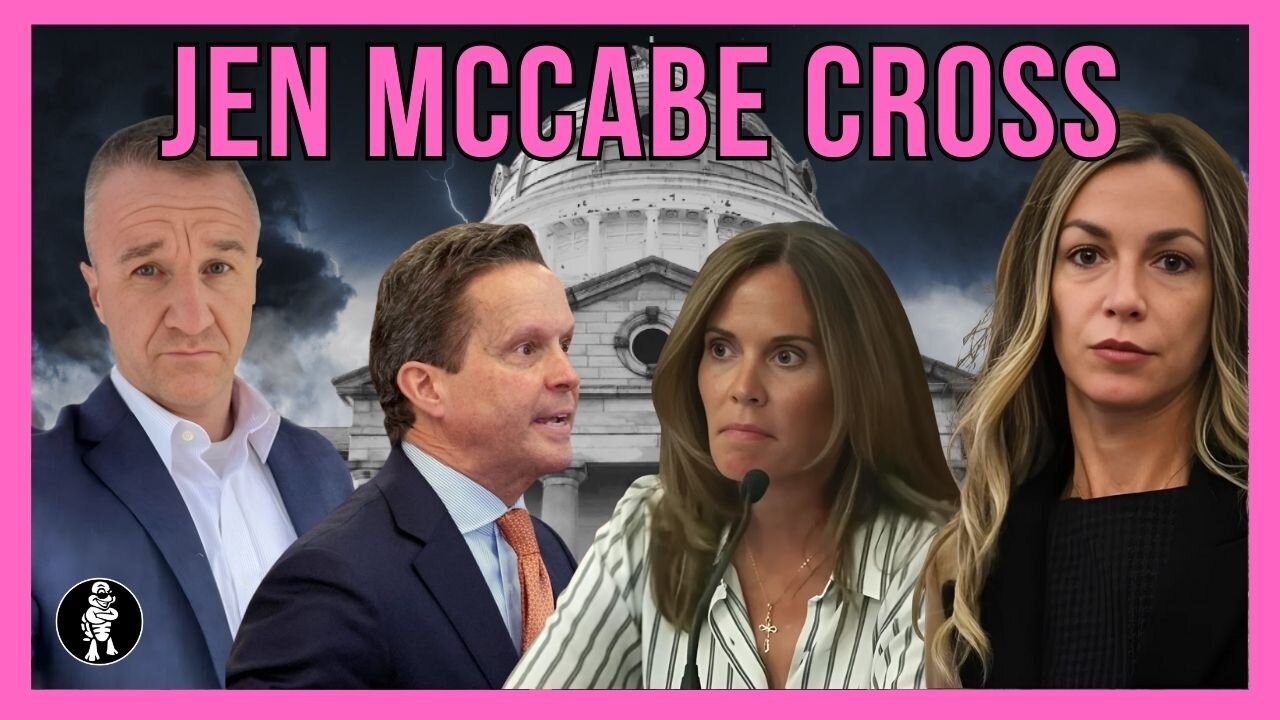 Ep759 - Karen Read Retrial: Crossing Jennifer McCabe Day 7&8