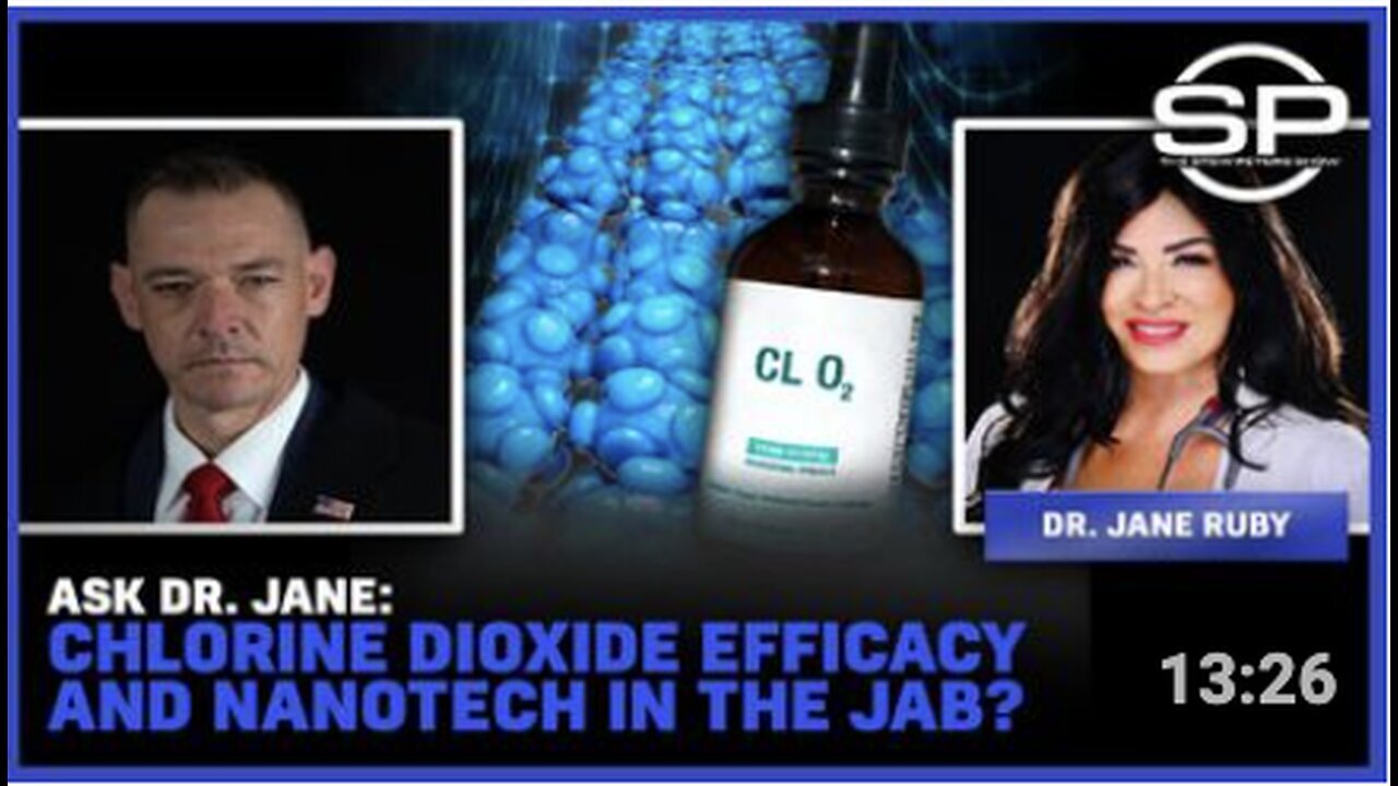 "Dr. Jane Ruby Discusses Chlorine Dioxide Effectiveness and Nanotech in Vaccines"